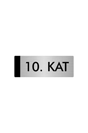Metal Yönlendirme Levhası, Departman Kapı Isimliği 10. Kat 5x20 Cm Gümüş Renk