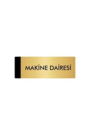 Metal Yönlendirme Levhası, Departman Kapı Isimliği Makine Dairesi 7X20 Cm Altın Renk