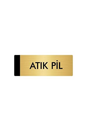 Metal Yönlendirme Levhası, Departman Kapı Isimliği Atık Pil 7X20 Cm Altın Renk