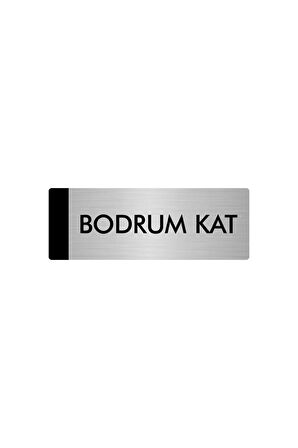 Metal Yönlendirme Levhası, Departman Kapı Isimliği Bodrum Kat 7X20 Cm Gümüş Renk