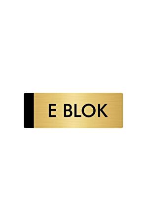 Metal Yönlendirme Levhası, Departman Kapı Isimliği E Blok 5x20 Cm Altın Renk