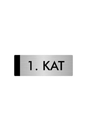 Metal Yönlendirme Levhası, Departman Kapı Isimliği 1. Kat 5x20 Cm Gümüş Renk