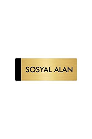 Metal Yönlendirme Levhası, Departman Kapı Isimliği Sosyal Alan 5x20 Cm Altın Renk