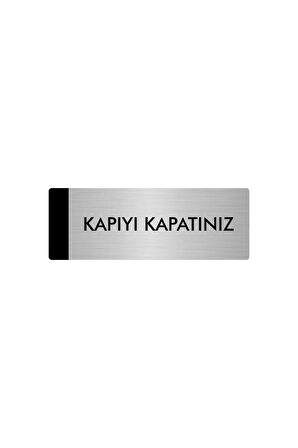 Metal Yönlendirme Levhası, Departman Kapı Isimliği Kapıyı Kapatınız 5x20 Cm Gümüş Renk