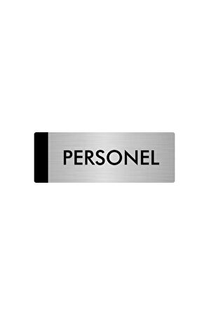 Metal Yönlendirme Levhası, Departman Kapı Isimliği Personel 5x20 Cm Gümüş Renk