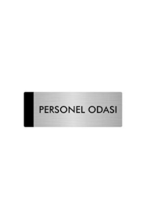 Metal Yönlendirme Levhası, Departman Kapı Isimliği Personel Odası 7X20 Cm Gümüş Renk