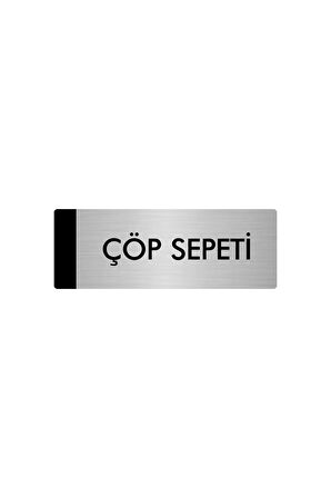 Metal Yönlendirme Levhası, Departman Kapı Isimliği Çöp Sepeti 7X20 Cm Gümüş Renk