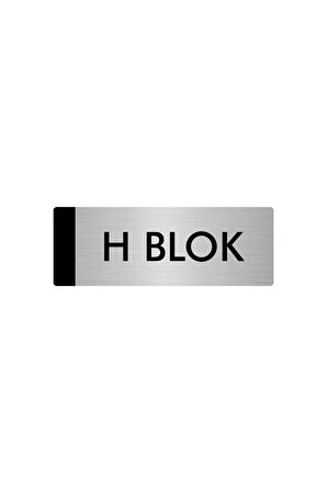 Metal Yönlendirme Levhası, Departman Kapı Isimliği H Blok 5x20 Cm Gümüş Renk
