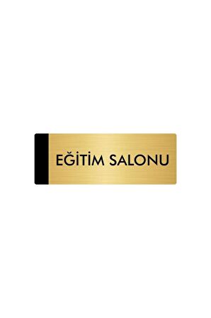 Metal Yönlendirme Levhası, Departman Kapı Isimliği Eğitim Salonu 5x20 Cm Altın Renk