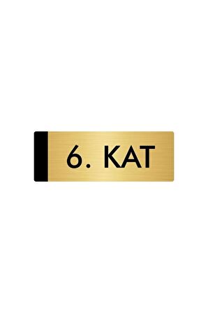 Metal Yönlendirme Levhası, Departman Kapı Isimliği 6. Kat 5x20 Cm Altın Renk