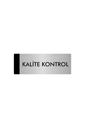 Metal Yönlendirme Levhası, Departman Kapı Isimliği Kalite Kontrol 5x20 Cm Gümüş Renk