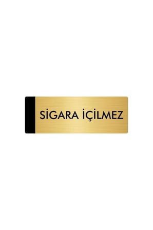 Metal Yönlendirme Levhası, Departman Kapı Isimliği Sigara İçilmez 5x20 Cm Altın Renk