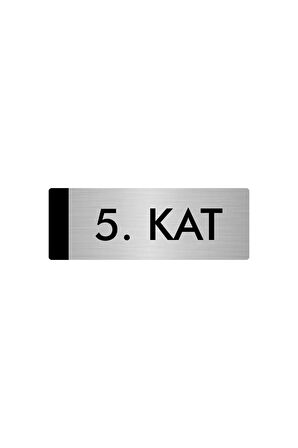 Metal Yönlendirme Levhası, Departman Kapı Isimliği 5. Kat 7X20 Cm Gümüş Renk
