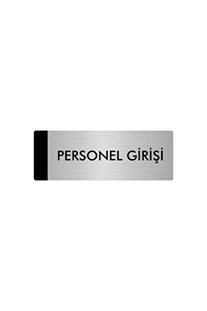 Metal Yönlendirme Levhası, Departman Kapı Isimliği Personel Girişi 5x20 Cm Gümüş Renk