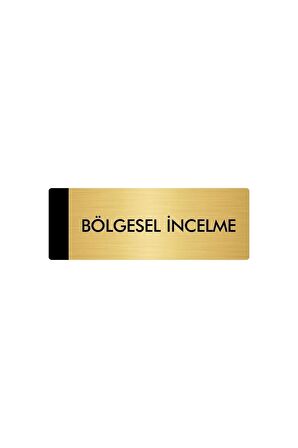 Metal Yönlendirme Levhası, Departman Kapı Isimliği Bölgesel İncelme 5x20 Cm Altın Renk