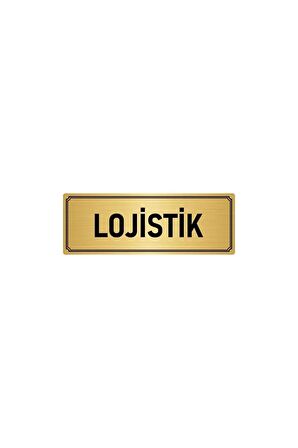 Metal Yönlendirme Levhası, Departman Kapı Isimliği Lojistik 7x20 Cm Altın Renk