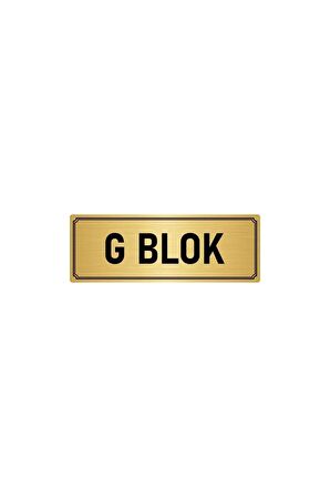 Metal Yönlendirme Levhası, Departman Kapı Isimliği G Blok 5x20 Cm Altın Renk