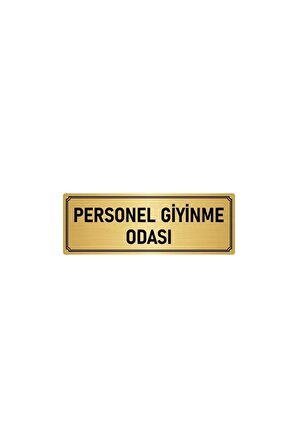 Metal Yönlendirme Levhası, Departman Kapı Isimliği Personel Giyinme Odası 7x20 Cm Altın Renk