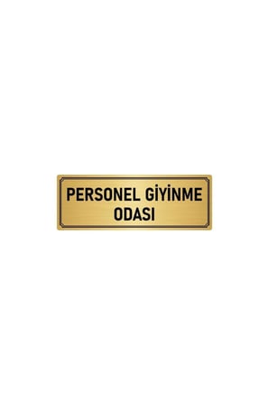 Metal Yönlendirme Levhası, Departman Kapı Isimliği Personel Giyinme Odası 7x20 Cm Altın Renk