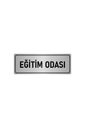 Metal Yönlendirme Levhası, Departman Kapı Isimliği Eğitim Odası 5x20 Cm Gümüş Renk