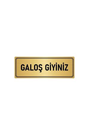 Metal Yönlendirme Levhası, Departman Kapı Isimliği Galoş Giyiniz 5x20 Cm Altın Renk