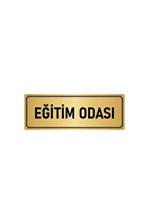 Metal Yönlendirme Levhası, Departman Kapı Isimliği Eğitim Odası 5x20 Cm Altın Renk