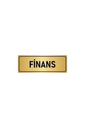 Metal Yönlendirme Levhası, Departman Kapı Isimliği Finans 5x20 Cm Altın Renk