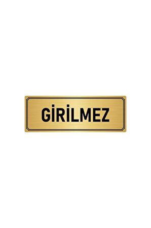 Metal Yönlendirme Levhası, Departman Kapı Isimliği Girilmez 5x20 Cm Altın Renk