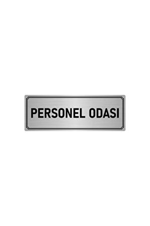 Metal Yönlendirme Levhası, Departman Kapı Isimliği Personel Odası 5x20 Cm Gümüş Renk