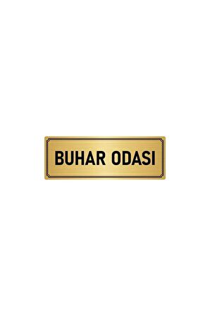 Metal Yönlendirme Levhası, Departman Kapı Isimliği Buhar Odası 7x20 Cm Altın Renk