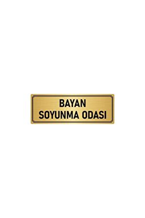 Metal Yönlendirme Levhası, Departman Kapı Isimliği Soyunma Odası 7x20 Cm Altın Renk
