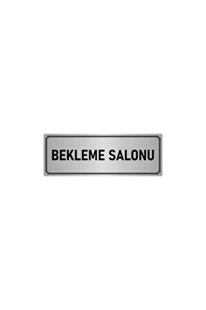 Metal Yönlendirme Levhası, Departman Kapı Isimliği Bekleme Salonu 5x20 Cm Gümüş Renk