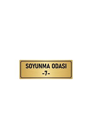 Metal Yönlendirme Levhası, Departman Kapı Isimliği Soyunma Odası 7 5x20 Cm Altın Renk