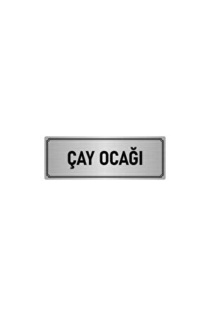 Metal Yönlendirme Levhası, Departman Kapı Isimliği Çay Ocağı 5x20 Cm Gümüş Renk