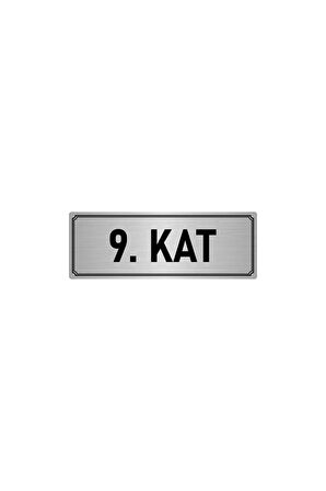Metal Yönlendirme Levhası, Departman Kapı Isimliği 9. Kat 5x20 Cm Gümüş Renk