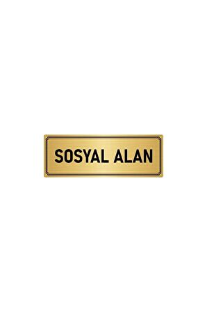 Metal Yönlendirme Levhası, Departman Kapı Isimliği Sosyal Alan 5x20 Cm Altın Renk