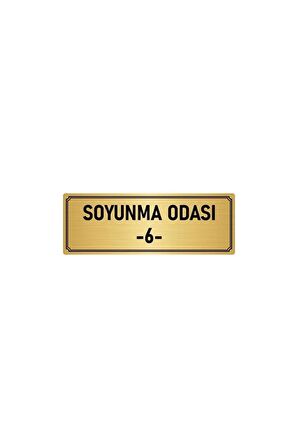 Metal Yönlendirme Levhası, Departman Kapı Isimliği Soyunma Odası 6 5x20 Cm Altın Renk