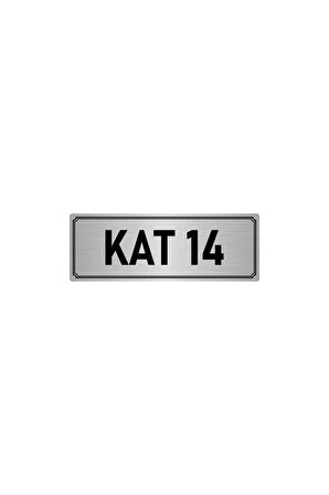 Metal Yönlendirme Levhası, Departman Kapı Isimliği Kat 14 5x20 Cm Gümüş Renk