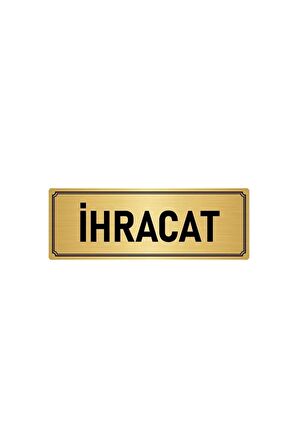 Metal Yönlendirme Levhası, Departman Kapı Isimliği Ihracat 5x20 Cm Altın Renk
