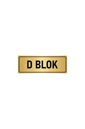 Metal Yönlendirme Levhası, Departman Kapı Isimliği D Blok 5x20 Cm Altın Renk