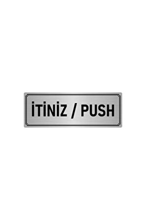 Metal Yönlendirme Levhası, Departman Kapı Isimliği Itiniz/push 5x20 Cm Gümüş Renk