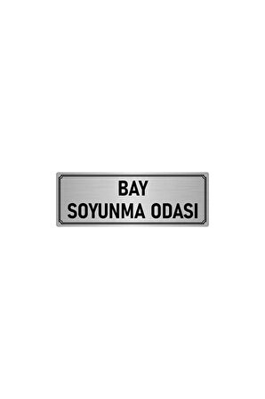 Metal Yönlendirme Levhası, Departman Kapı Isimliği Bay Soyunma Odası 7x20 Cm Gümüş Renk