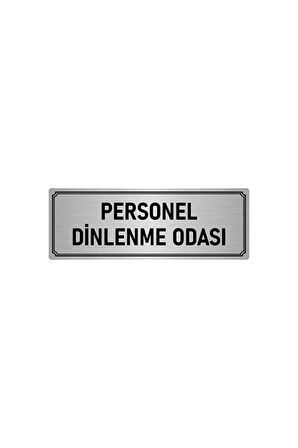 Metal Yönlendirme Levhası, Departman Kapı Isimliği Personel Dinlenme Odası 5x20 Cm Gümüş Renk