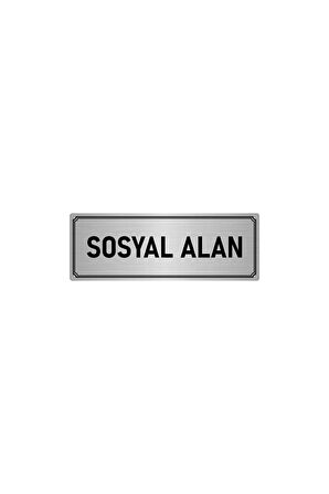Metal Yönlendirme Levhası, Departman Kapı Isimliği Sosyal Alan 5x20 Cm Gümüş Renk