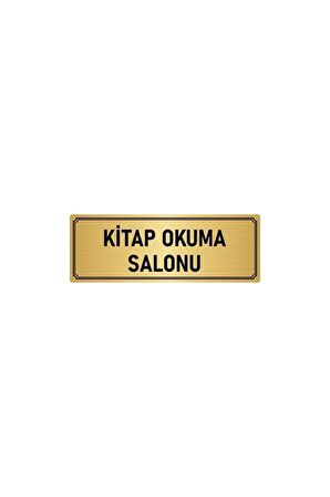 Metal Yönlendirme Levhası, Departman Kapı Isimliği Kitap Okuma Salonu 5x20 Cm Altın Renk