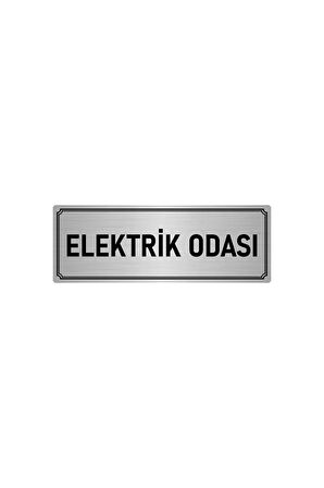 Metal Yönlendirme Levhası, Departman Kapı Isimliği Elektrik Odası 5x20 Cm Gümüş Renk