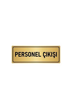 Metal Yönlendirme Levhası, Departman Kapı Isimliği Personel Çıkışı 5x20 Cm Altın Renk