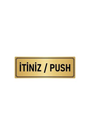 Metal Yönlendirme Levhası, Departman Kapı Isimliği Itiniz/push 5x20 Cm Altın Renk