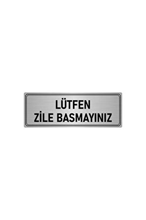 Metal Yönlendirme Levhası, Departman Kapı Isimliği Lütfen Zile Basmayınız 10x20 Cm Gümüş Renk