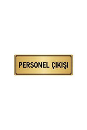 Metal Yönlendirme Levhası, Departman Kapı Isimliği Personel Çıkışı 7x20 Cm Altın Renk